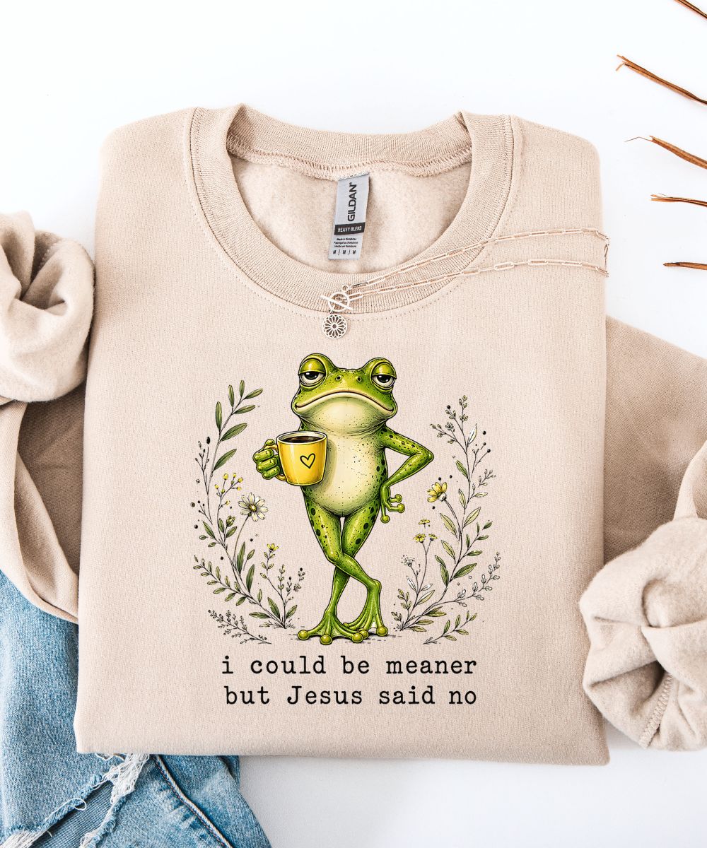 Jesus Said No Sweatshirt