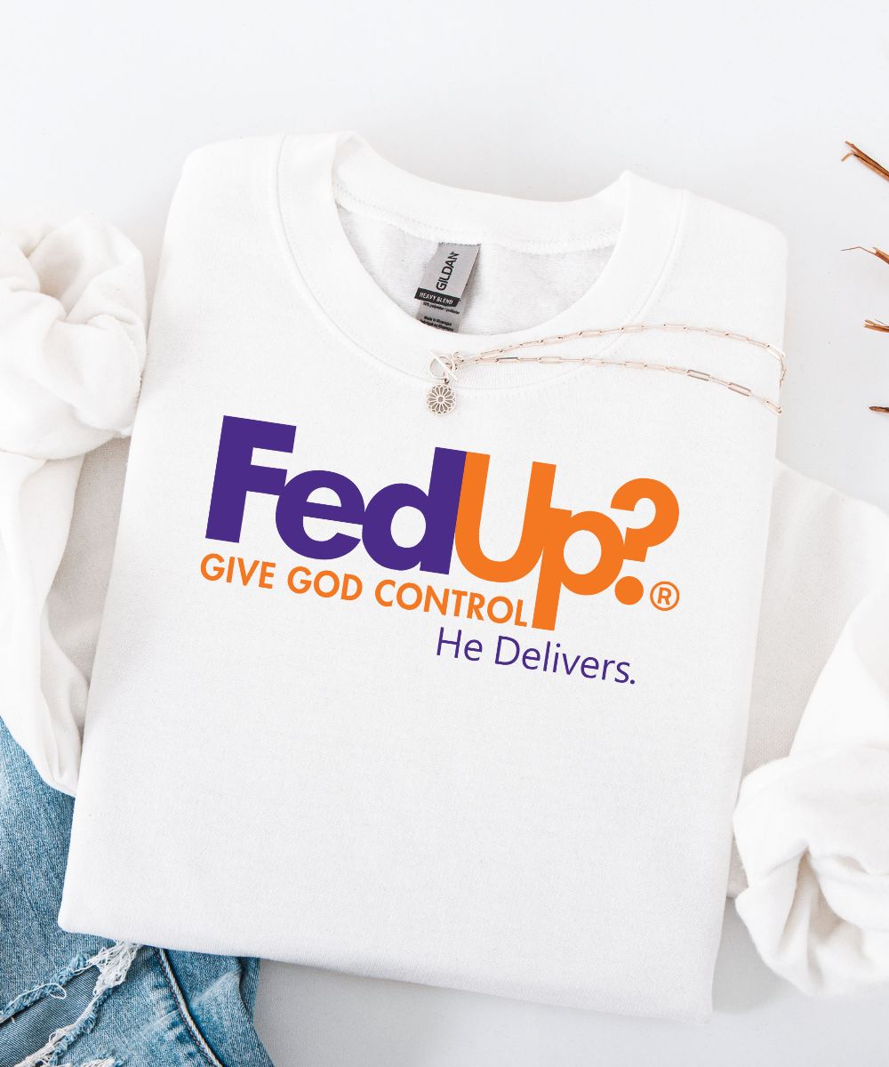 FedUp Sweatshirt