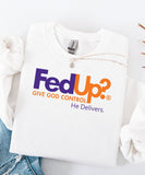 FedUp Sweatshirt