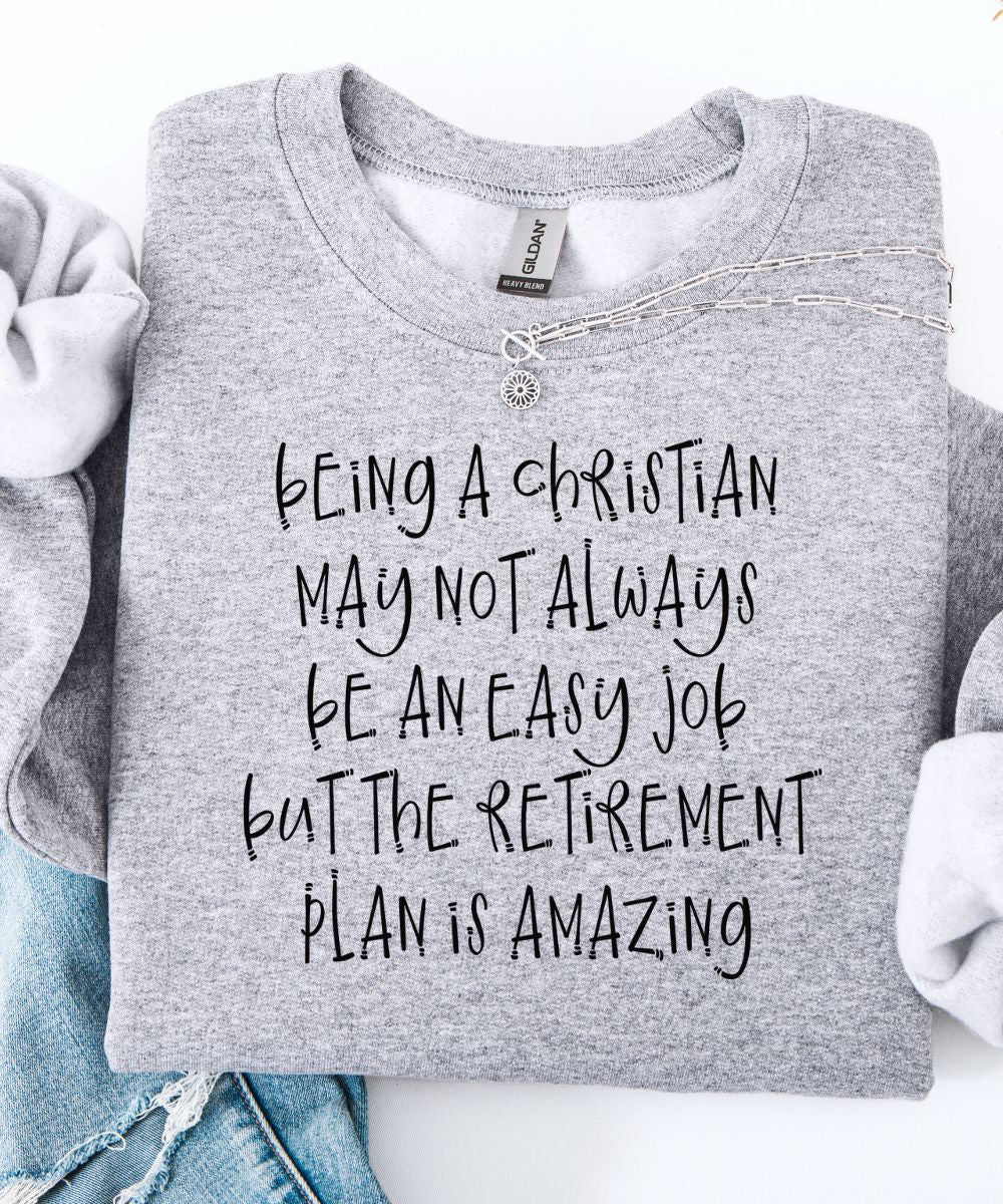 Retirement Plan Sweatshirt (Distressed Design)