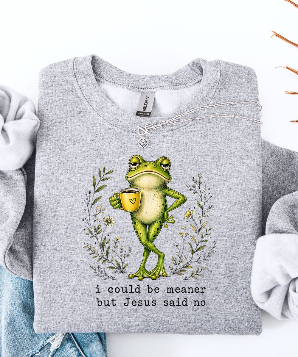 Jesus Said No Sweatshirt