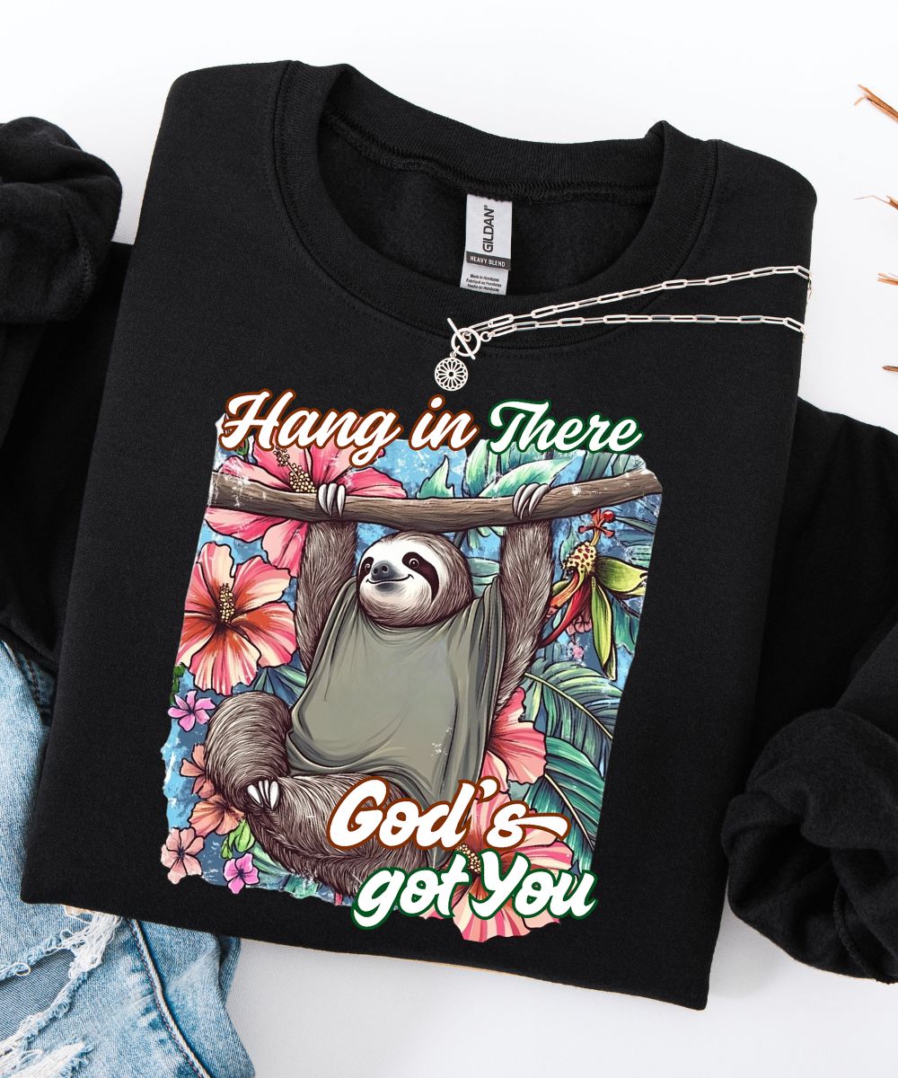 Hang In There Sweatshirt