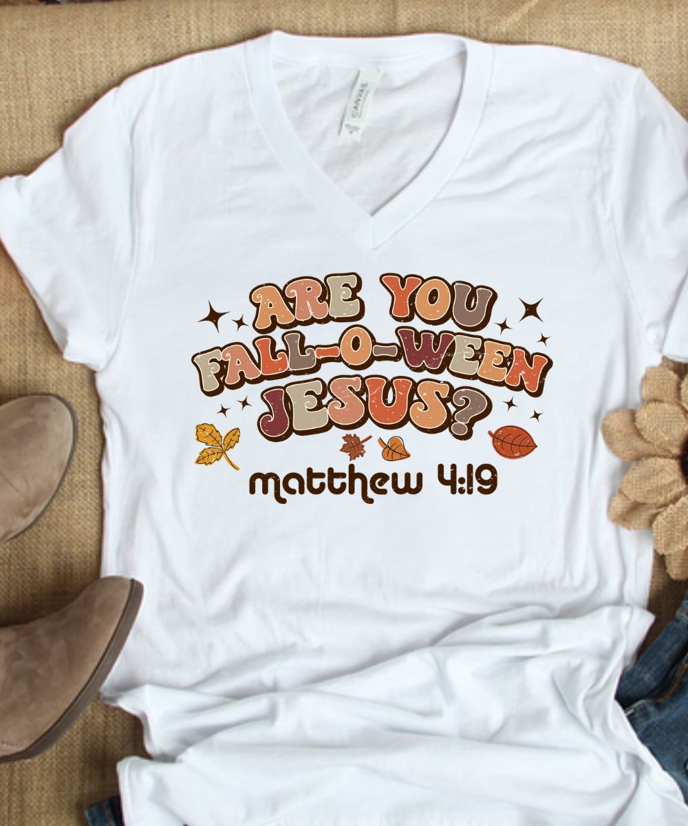 Are You Fall-O-Ween Jesus V-Neck