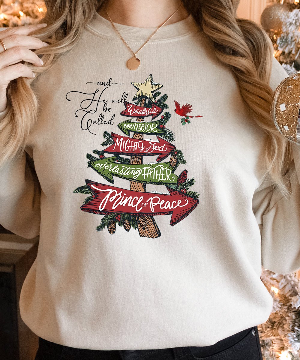 And He Will Be Called Sweatshirt