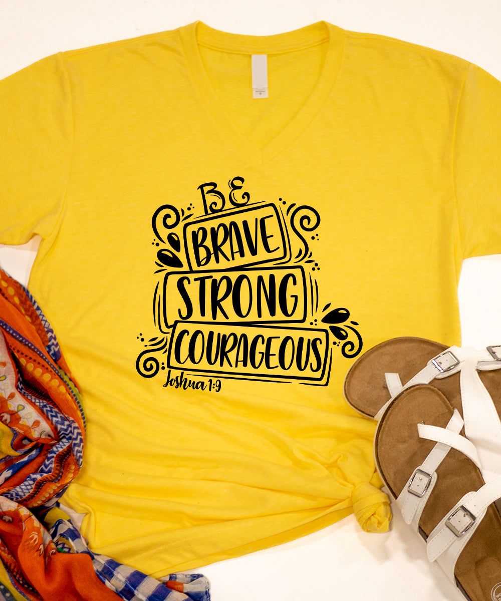 Brave, Strong & Courageous V-Neck