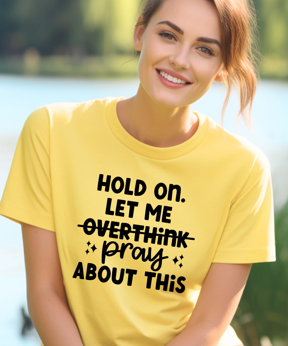 Don't Overthink. Pray.