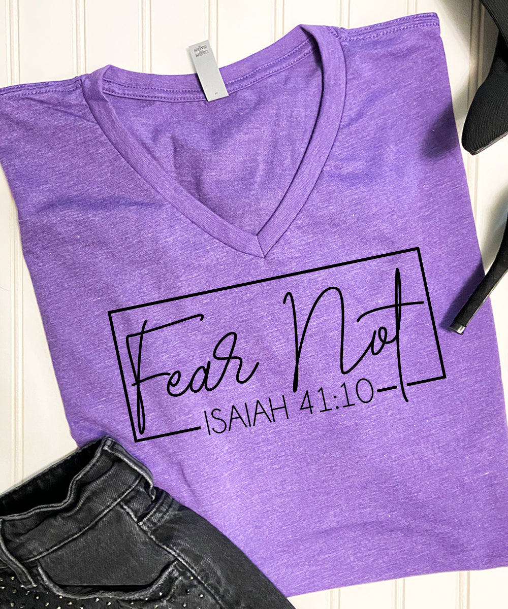 Fear Not V-Neck