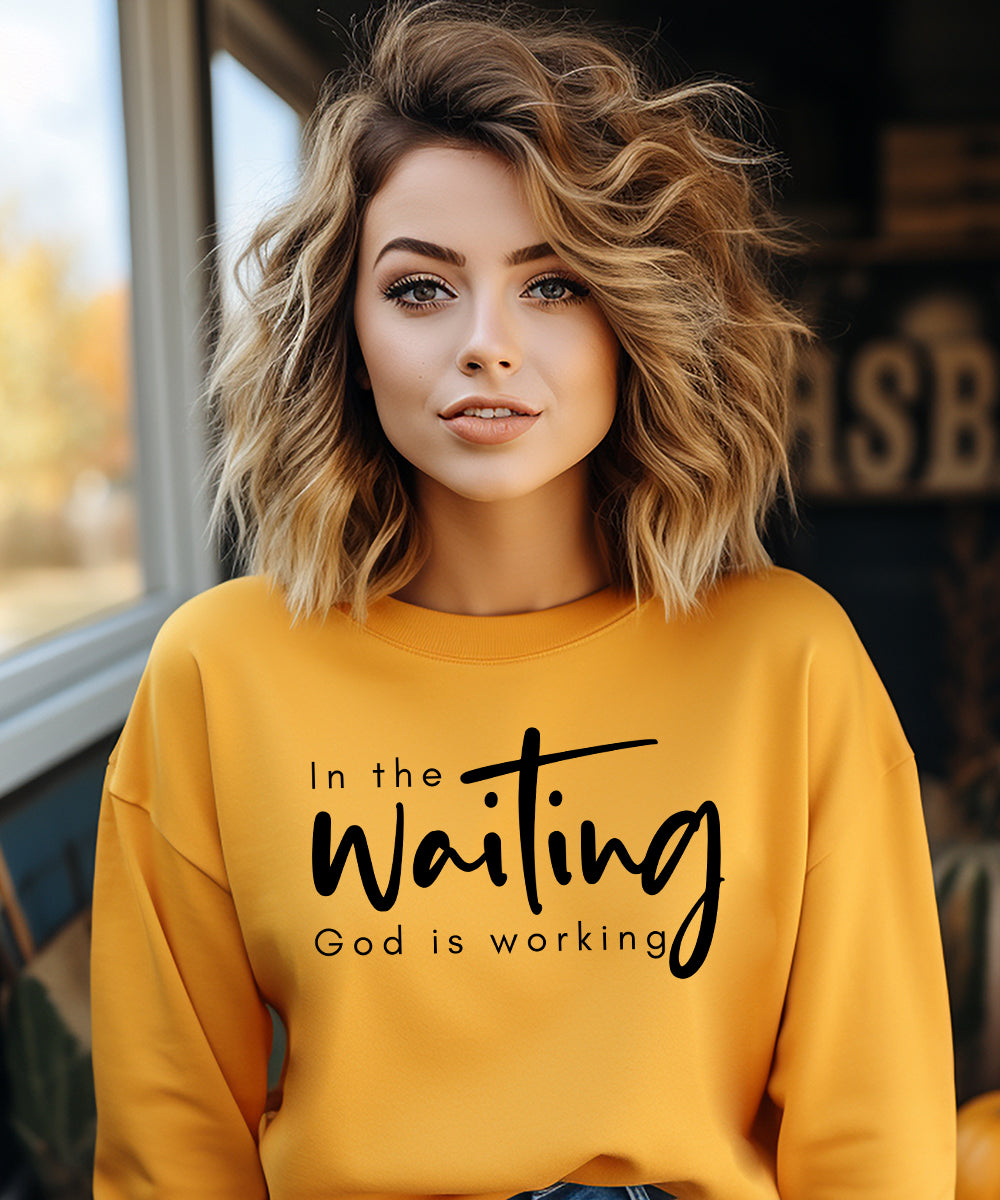 God Is Working Sweatshirt