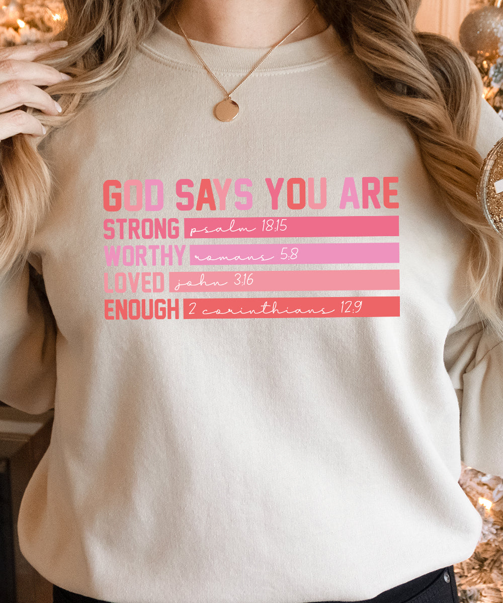 Strong. Loved. Worthy. Enough. Sweatshirt