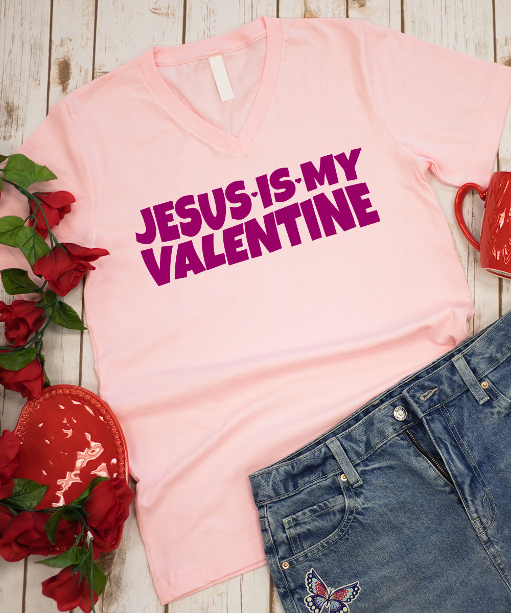Jesus Is My Valentine