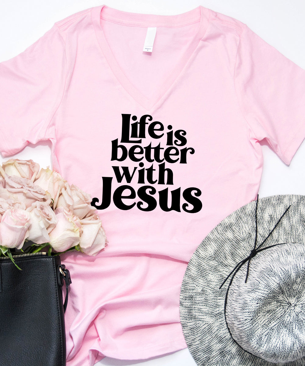 Life Is Better With Jesus V-Neck