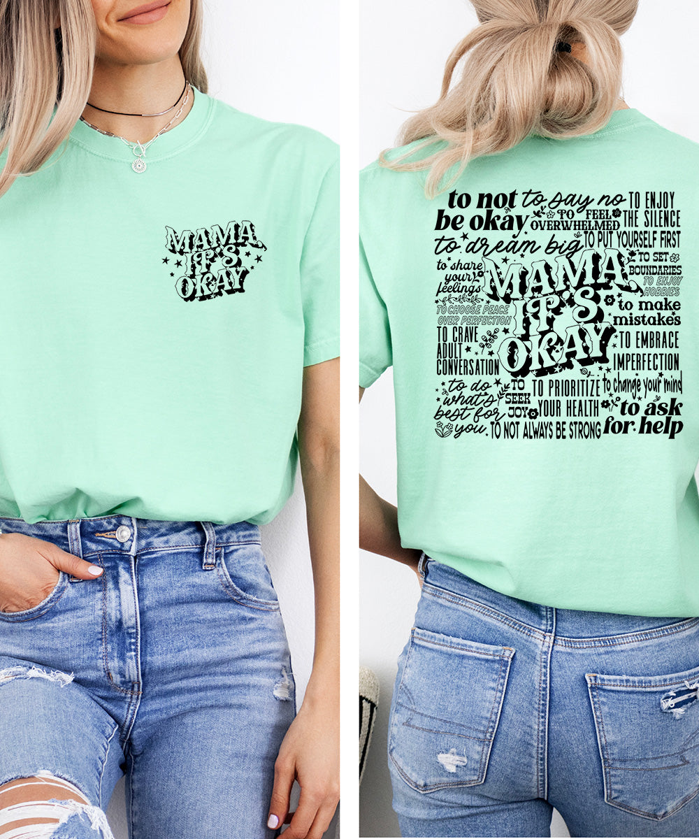 Mama It's Okay (Front & Back)