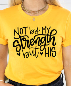 Not By My Strength But His