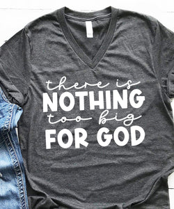 Nothing Too Big For God