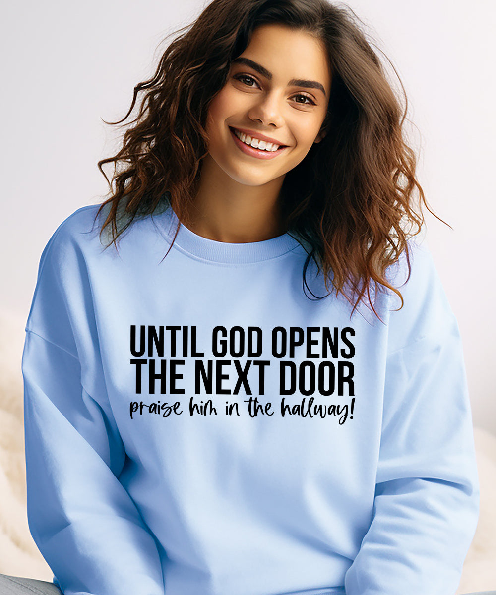 Praise Him Sweatshirt
