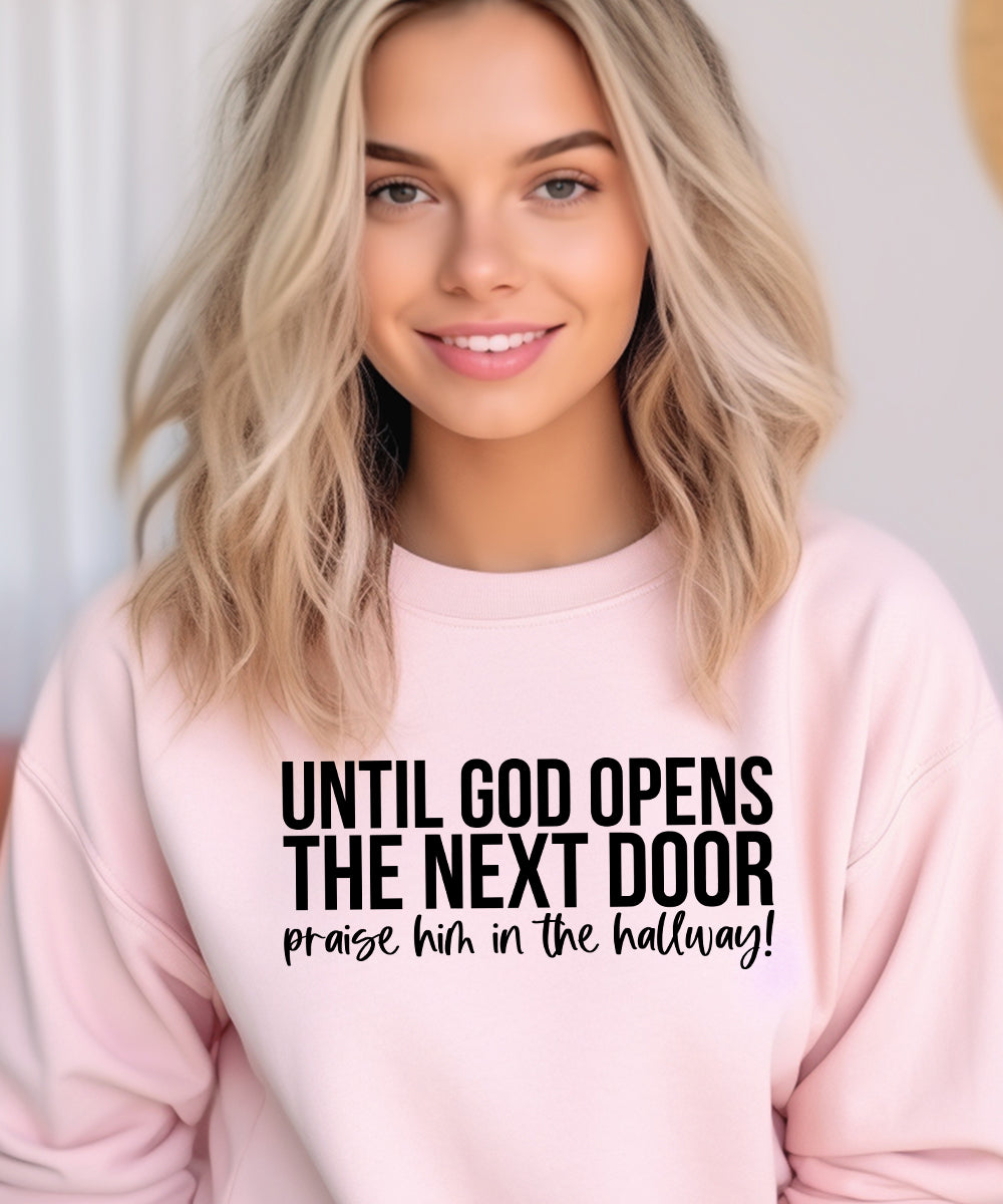 Praise Him Sweatshirt