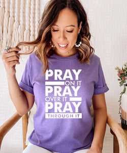 Pray On It