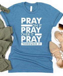 Pray On It