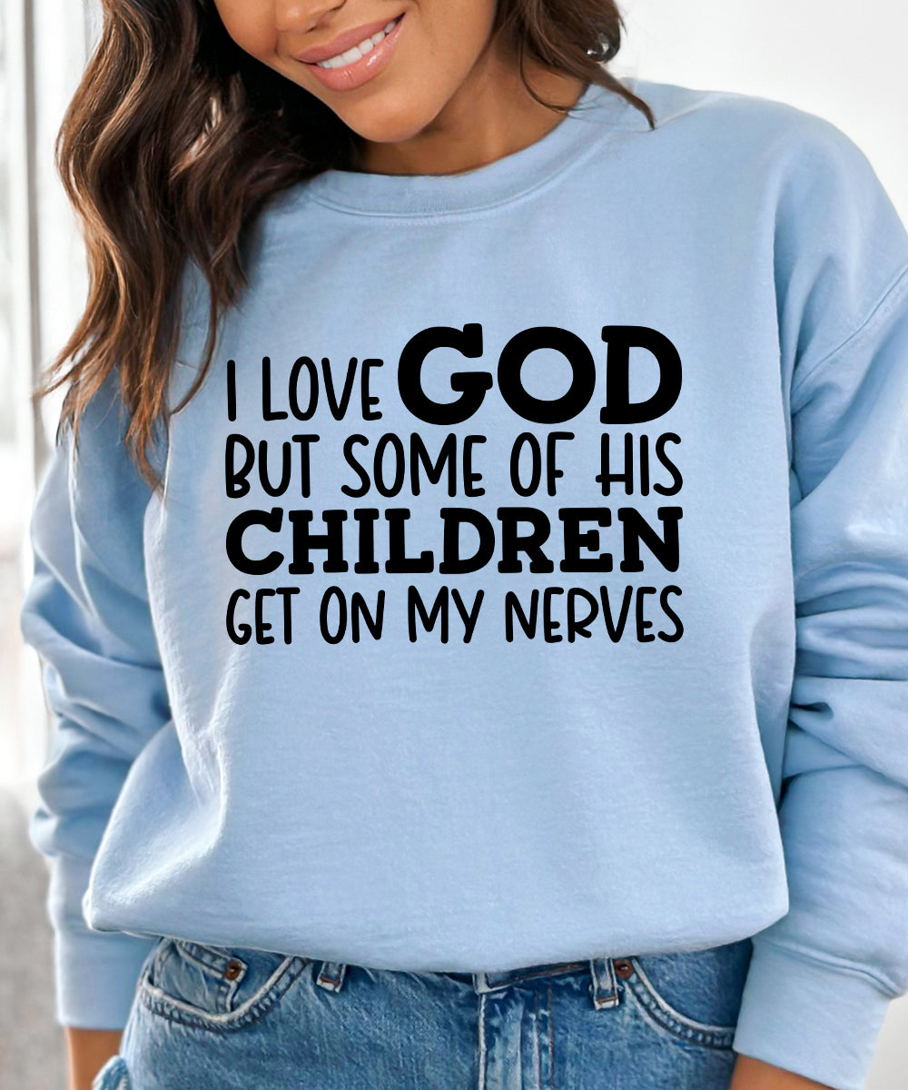 Some of God's Children Sweatshirt