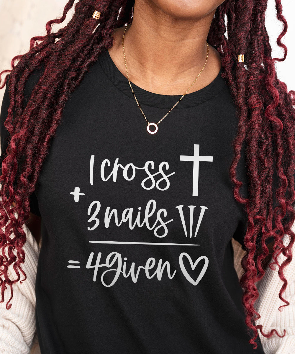 1 Cross + 3 Nails = 4Given