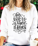 A Child Is Born Sweatshirt