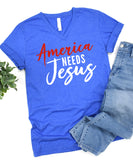 America Needs Jesus V-Neck
