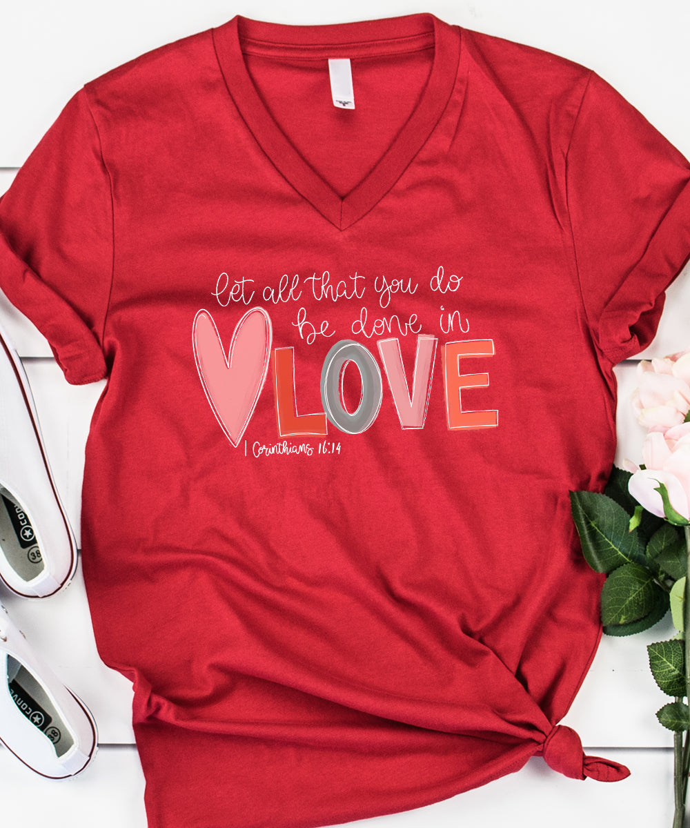 Be Done in Love V-Neck