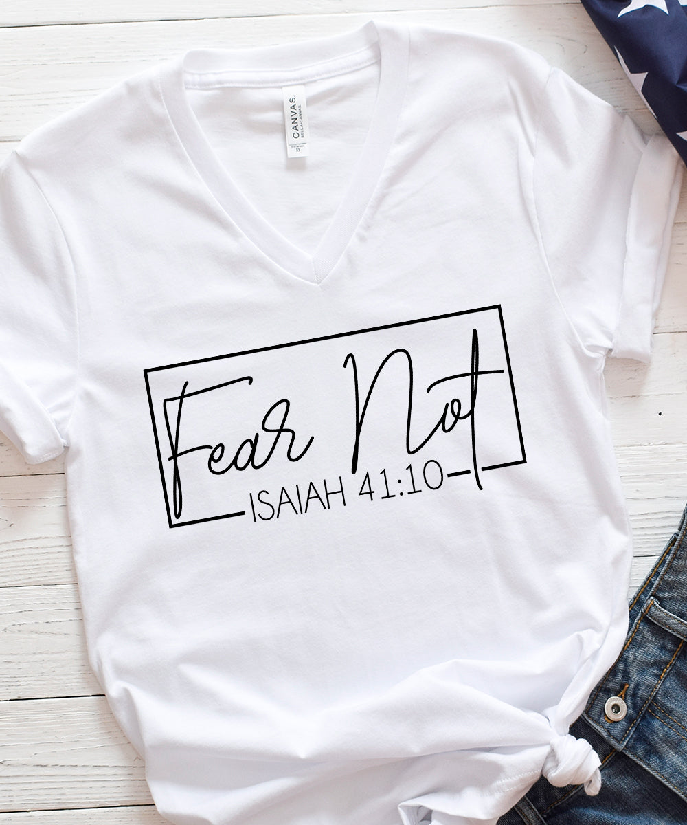 Fear Not V-Neck