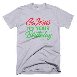 Go Jesus It's Your Birthday