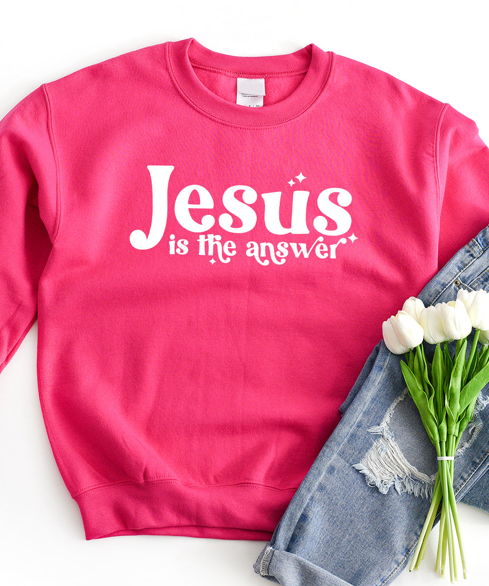 Jesus Is The Answer Sweatshirt