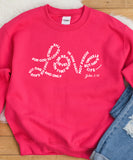 Love. John 3:16 Sweatshirt