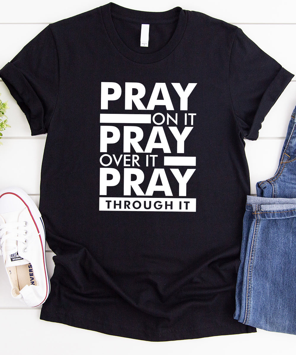 Pray On It