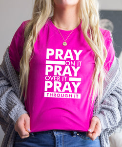 Pray On It