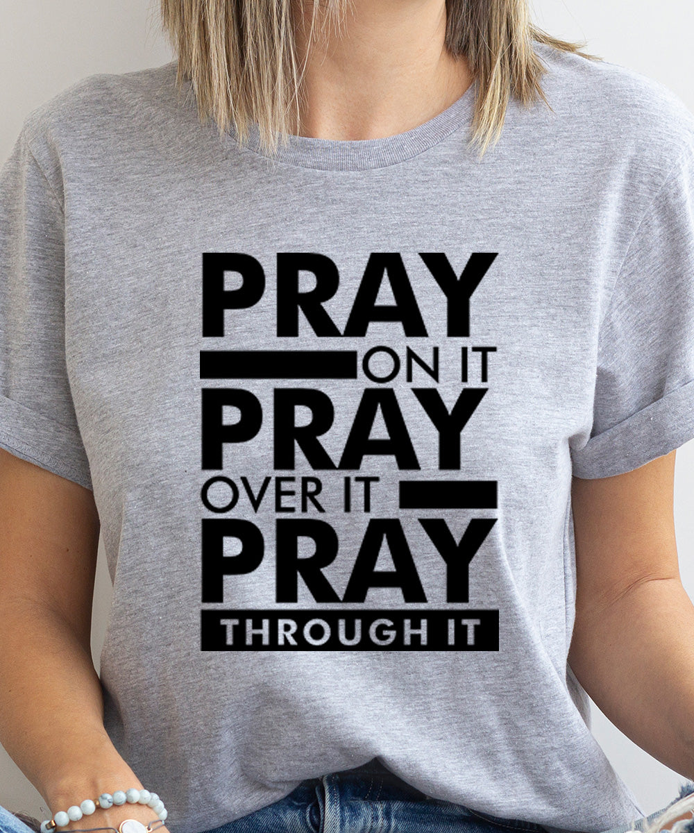 Pray On It