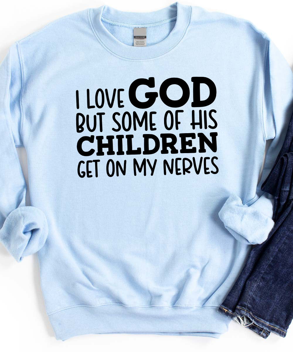 Some of God's Children Sweatshirt