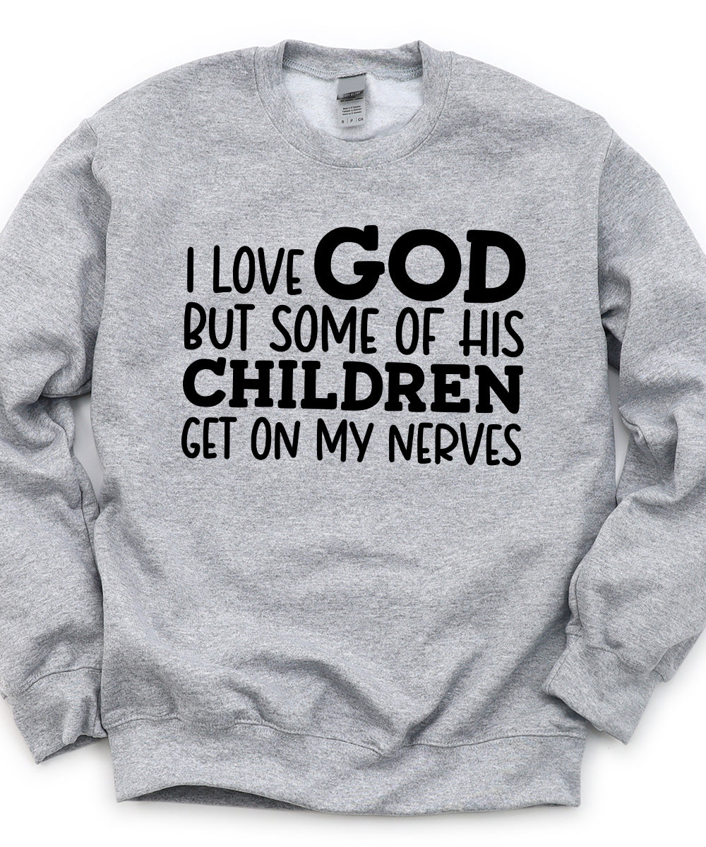 Some of God's Children Sweatshirt