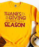 Thanks & Giving Sweatshirt