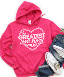 The Greatest Love Story Hoodie